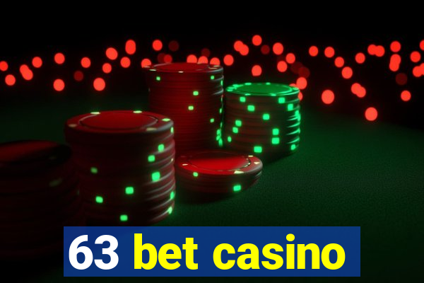 63 bet casino